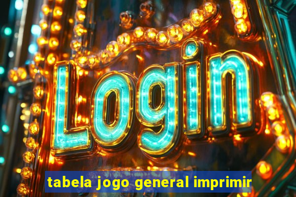 tabela jogo general imprimir